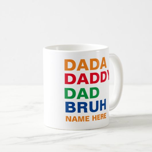 DADA DADDY VATER BRUH KAFFEETASSE (VorderseiteRechts)