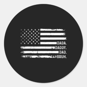 Dada Daddy Vater Bruh Men Funny Vathers Day Americ Runder Aufkleber