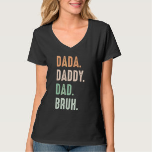 Dada Daddy Vater Bruh Mens T-Shirt