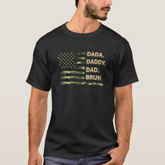 Dada Daddy Vater Bruh Pater Camouflage Flag Usa 4. T-Shirt