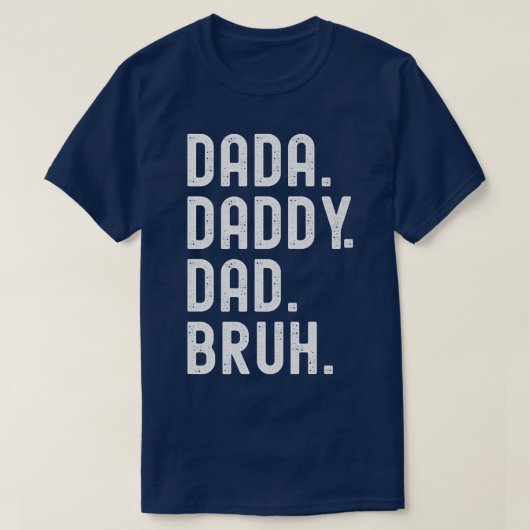 Dada Daddy Vater Bruh Premium T-Shirt (Design vorne)