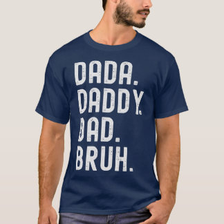 Dada Daddy Vater Bruh Premium T-Shirt