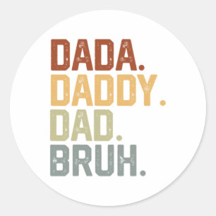 Dada Daddy Vater Bruh Retro Vintag Funny Fathers D Runder Aufkleber
