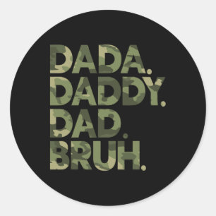 Dada Daddy Vater Bruh Shirt Funny Vathers Day Camo Runder Aufkleber