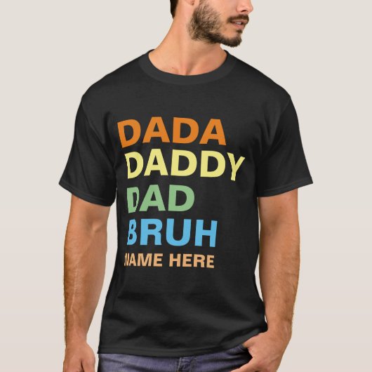 DADA DADDY VATER BRUH T-Shirt (Vorderseite)
