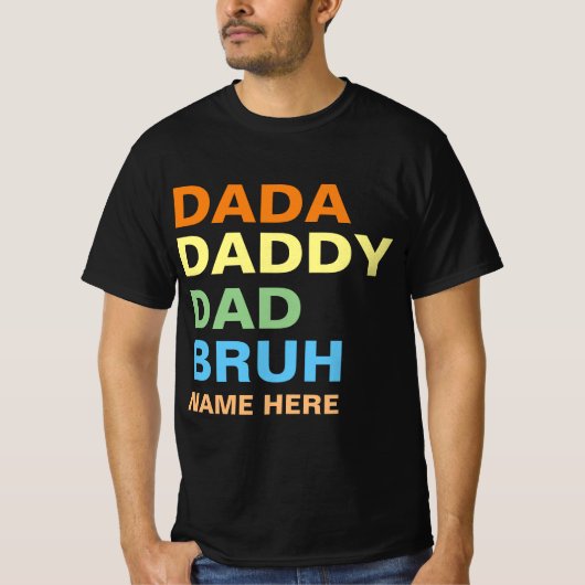 DADA DADDY VATER BRUH T-Shirt (Vorderseite)