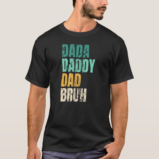 Dada Daddy Vater Bruh Vater Mens T-Shirt (Vorderseite)