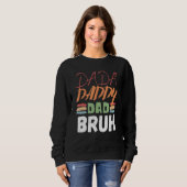 Dada Daddy Vater Bruh Vatertag Vater 17 Sweatshirt (Vorne ganz)