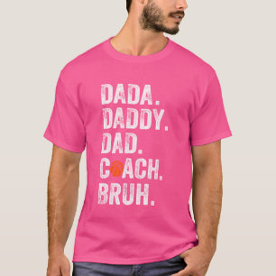 Dada Daddy Vater Bruh Vintag Basketball Coach Funn T-Shirt