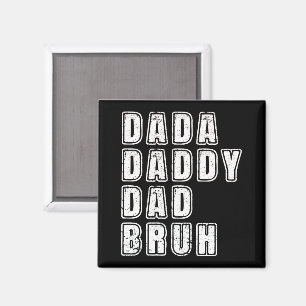 Dada Daddy Vater Bruh Vintag Funny Vater Redewendu Magnet
