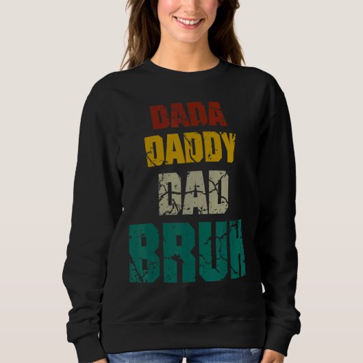 Dada Daddy Vater Bruh Vintag Men Father Sweatshirt (Vorderseite)