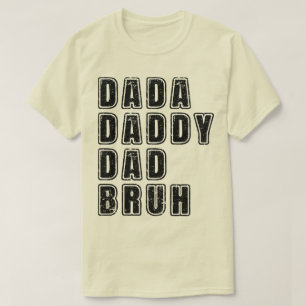 Dada Daddy Vater Bruh Vintag Vater Lustige Sprüche T-Shirt