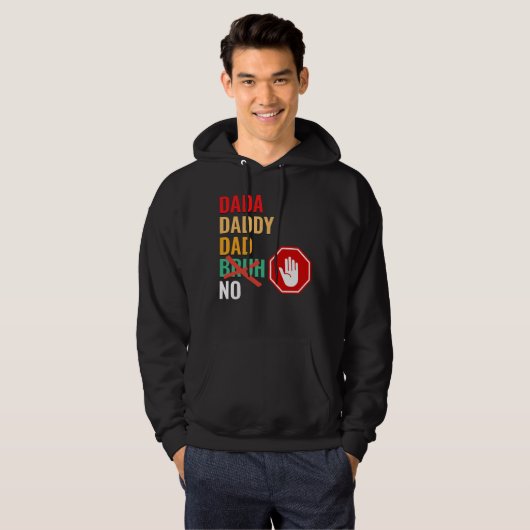 DADA DADDY VATER No Bruh Hoodie (Vorne ganz)