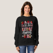 Dada der supersüßen Erdbeere erste Geburt Sweatshirt (Vorne ganz)