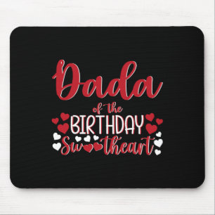 Dada des Geburtstags-Schatzes Geburtstagsmädchen B Mousepad