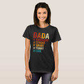Dada Handsome Strong Smart Funny Fathers Day T-Shirt (Vorne ganz)
