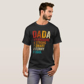 Dada Handsome Strong Smart Funny Fathers Day T-Shirt (Vorne ganz)
