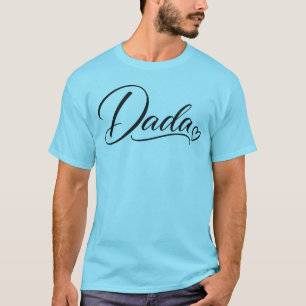 Dada Herz Elegante Typografie Vatertag T-Shirt