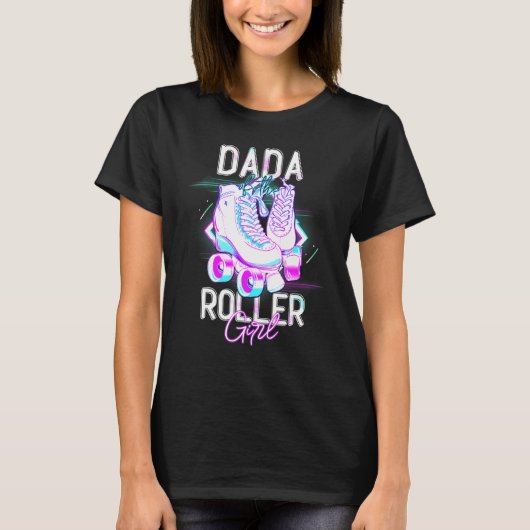 Dada Of Roller Girl Roller Skating Birthday Matchi T-Shirt (Vorderseite)