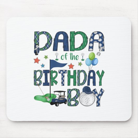Dada of the Birthday Boy Hole in einem Golf Lover Mousepad (Vorne)