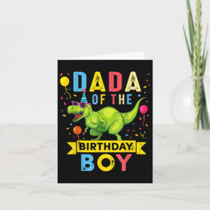 Dada of the Birthday Boy T-rex Dinosaur Geburtstag Karte