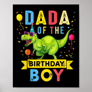 Dada of the Birthday Boy T-rex Dinosaur Geburtstag Poster