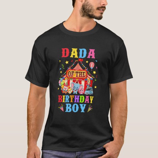 Dada Of The Birthday For Boy Circus Carnival Theme T-Shirt (Vorderseite)