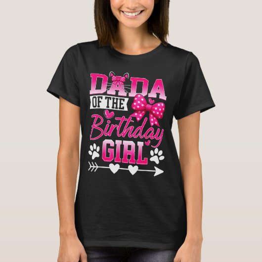Dada Of The Birthday Girl Cat Kitty Family Matchin T-Shirt (Vorderseite)