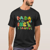 Dada Of The One A Saurus 1st Birthday Boy Dinosaur T-Shirt (Vorderseite)