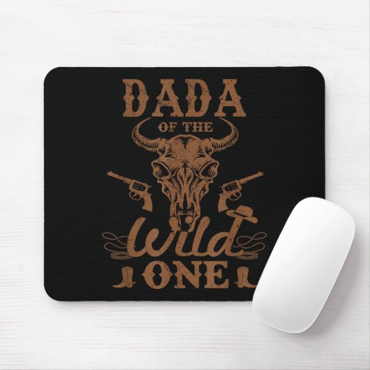 Dada Of The Wild One Cowboy Western Rodeo Party Ma Mousepad (Mit Mouse)