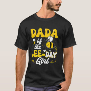 Dada The Bee Day Girl Bee Birthday Party Thema T-Shirt