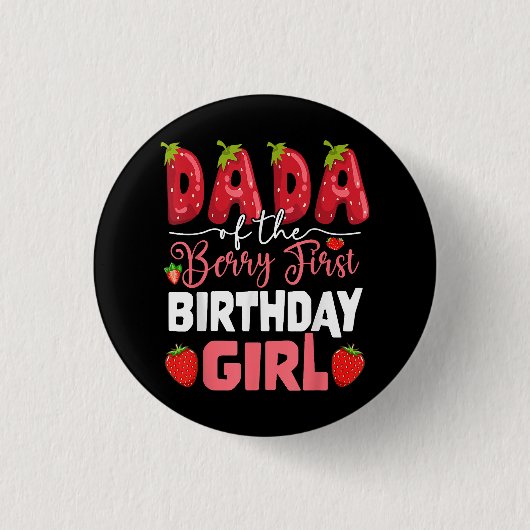 Dada The Berry First Birthday of Girl Strawberr Button (Vorderseite)