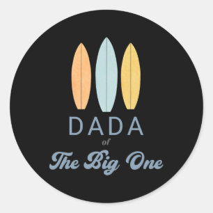 Dada The Big One Surfen 1. Geburtstag Familie pass Runder Aufkleber