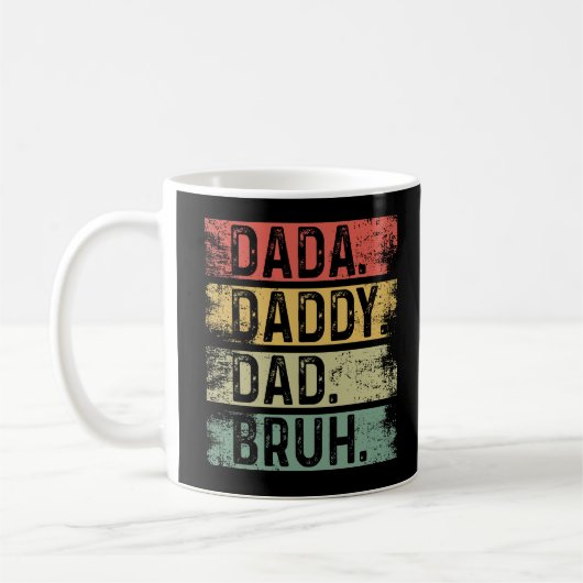 Dada. Vater. Papa. Bruh Kaffeetasse (Links)