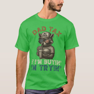 Dada Wenn ich kaufe, weine ich Lustiger Vater 4. J T-Shirt