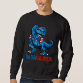 Dadasaurus Rex Dinosaur Dada Saurus Father Day 4th Sweatshirt (Vorderseite)
