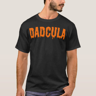 Dadcula halloween T-Shirt
