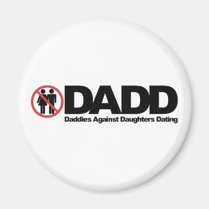 DADD Daddies gegen Töchter Verabredet Magnet