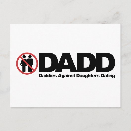 DADD Daddies gegen Töchter Verabredet Postkarte (Vorderseite)