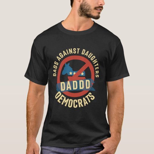 Dadde Vater gegen Daughters Verabredete Demokraten T-Shirt (Vorderseite)