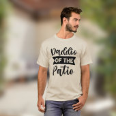 Daddio of the Patio Father's Day Dad  T-Shirt