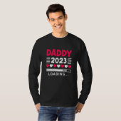 Daddy 2023 Vater wird beladen T-Shirt (Vorne ganz)