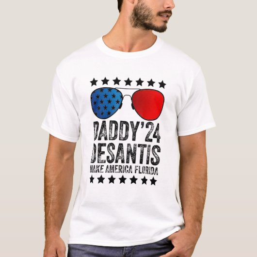 Daddy 2024 Desantis Make America Florida 1 T-Shirt (Vorderseite)