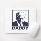 Daddy 2025 Präsident  Mousepad (Mit Mouse)