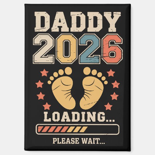 Daddy 2026 Baby Ankündigung wird Papa Magnet (Vorderseite)