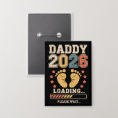 Daddy 2026 Babyankündigung wird Papa Button (Vorderseite/Rückseite)