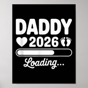 Daddy 2026 Loading Pregnancy Ankündigung New Dad Poster