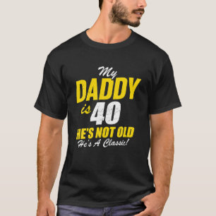Daddy 40. Geburtstag Klassischer Vater 40 T-Shirt