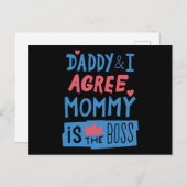 Daddy and I agree Mommy is the boss Postkarte (Vorne/Hinten)