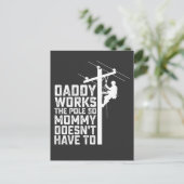 Daddy arbeitet am Pole, also muss Mama nicht. Einladungspostkarte (Stehend Vorderseite)